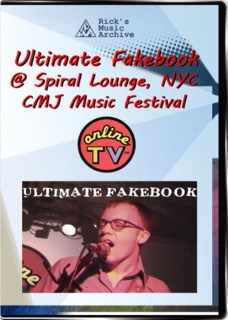 Ultimate Fakebook Live @ Spiral Lounge, NYC CMJ For OnlineTV